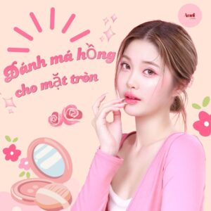 Cách đánh má hồng cho mặt tròn